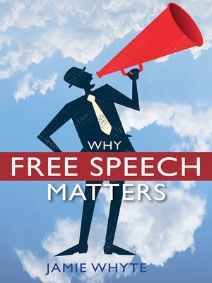 cover image of Why Free Speech Matters